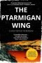 The Ptarmigan Wing by Christoffer Petersen (ePUB) Free Download