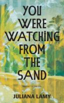 You Were Watching from the Sand by Juliana Lamy (ePUB) Free Download