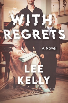 With Regrets by Lee Kelly (ePUB) Free Download
