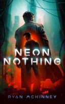 Neon Nothing by Ryan McKinney (ePUB) Free Download
