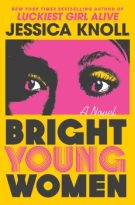 Bright Young Women by Jessica Knoll (ePUB) Free Download