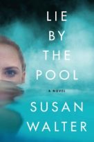 Lie by the Pool by Susan Walter (ePUB) Free Download