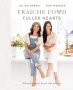 Fraiche Food, Fuller Hearts by Jillian Harris, Tori Wesszer (ePUB) Free Download