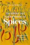 The History and Natural History of Spices by Ian Anderson (ePUB) Free Download