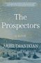 The Prospectors by Ariel Djanikian (ePUB) Free Download