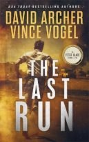 The Last Run by David Archer, Vince Vogel (ePUB) Free Download