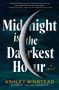 Midnight is the Darkest Hour by Ashley Winstead (ePUB) Free Download