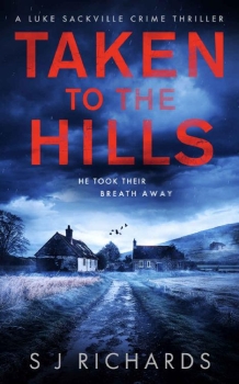 Taken to the Hills by S J Richards (ePUB) Free Download