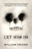 Let Him In by William Friend (ePUB) Free Download