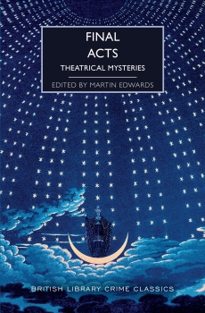 Final Acts: Theatrical Mysteries by Martin Edwards (ePUB) Free Download
