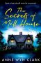 The Secrets of Mill House by Anne Wyn Clark (ePUB) Free Download