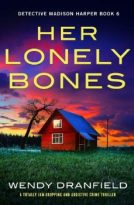 Her Lonely Bones by Wendy Dranfield (ePUB) Free Download
