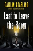Last to Leave the Room by Caitlin Starling (ePUB) Free Download