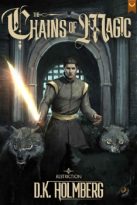 Chains of Magic by D.K. Holmberg (ePUB) Free Download