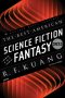 The Best American Science Fiction and Fantasy 2023 by R.F. Kuang (ePUB) Free Download