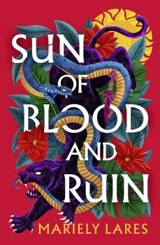 Sun of Blood and Ruin by Mariely Lares (ePUB) Free Download
