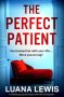 The Perfect Patient by Luana Lewis (ePUB) Free Download