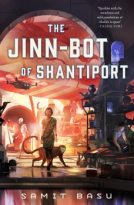 The Jinn-Bot of Shantiport by Samit Basu (ePUB) Free Download