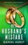 Her Husband’s Mistake by Daniel Hurst (ePUB) Free Download