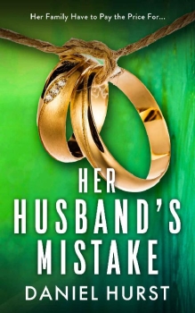Her Husband’s Mistake by Daniel Hurst (ePUB) Free Download