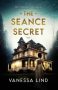 The Seance Secret by Vanessa Lind (ePUB) Free Download