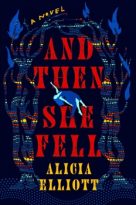 And Then She Fell by Alicia Elliott (ePUB) Free Download