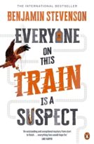 Everyone On This Train Is A Suspect by Benjamin Stevenson (ePUB) Free Download