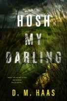 Hush My Darling by D. M. Haas (ePUB) Free Download