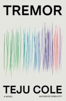 Tremor by Teju Cole (ePUB) Free Download