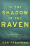 In the Shadow of the Raven by Dan Padavona (ePUB) Free Download