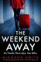 The Weekend Away by Miranda Smith (ePUB) Free Download