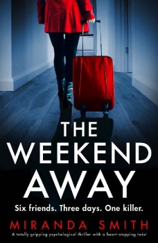 The Weekend Away by Miranda Smith (ePUB) Free Download