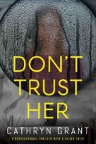 Don’t Trust Her by Cathryn Grant (ePUB) Free Download