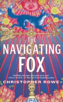 The Navigating Fox by Christopher Rowe (ePUB) Free Download