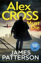 Alex Cross Must Die by James Patterson (ePUB) Free Download