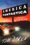 America Fantastica by Tim O’Brien (ePUB) Free Download