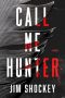 Call Me Hunter by Jim Shockey (ePUB) Free Download