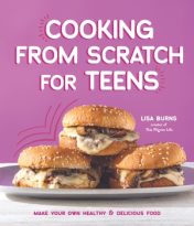 Cooking from Scratch for Teens by Lisa Burns (ePUB) Free Download