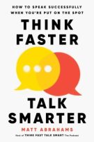 Think Faster, Talk Smarter by Matt Abrahams (ePUB) Free Download