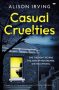 Casual Cruelties by Alison Irving (ePUB) Free Download