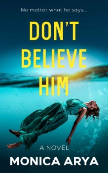 Don’t Believe Him by Monica Arya (ePUB) Free Download