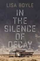 In the Silence of Decay by Lisa Boyle (ePUB) Free Download