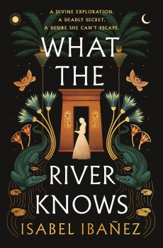 What the River Knows by Isabel Ibañez (ePUB) Free Download