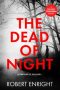 The Dead Of Night by Robert Enright (ePUB) Free Download