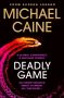 Deadly Game by Michael Caine (ePUB) Free Download