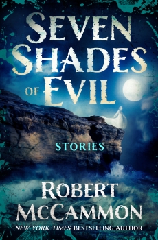 Seven Shades of Evil: Stories by Robert McCammon (ePUB) Free Download