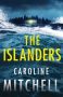 The Islanders by Caroline Mitchell (ePUB) Free Download