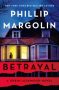 Betrayal by Phillip Margolin (ePUB) Free Download