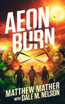 Aeon Burn by Matthew Mather (ePUB) Free Download