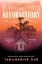 The Reformatory by Tananarive Due (ePUB) Free Download